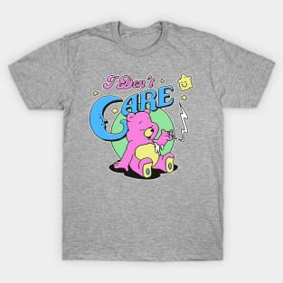 i dont care 2 T-Shirt